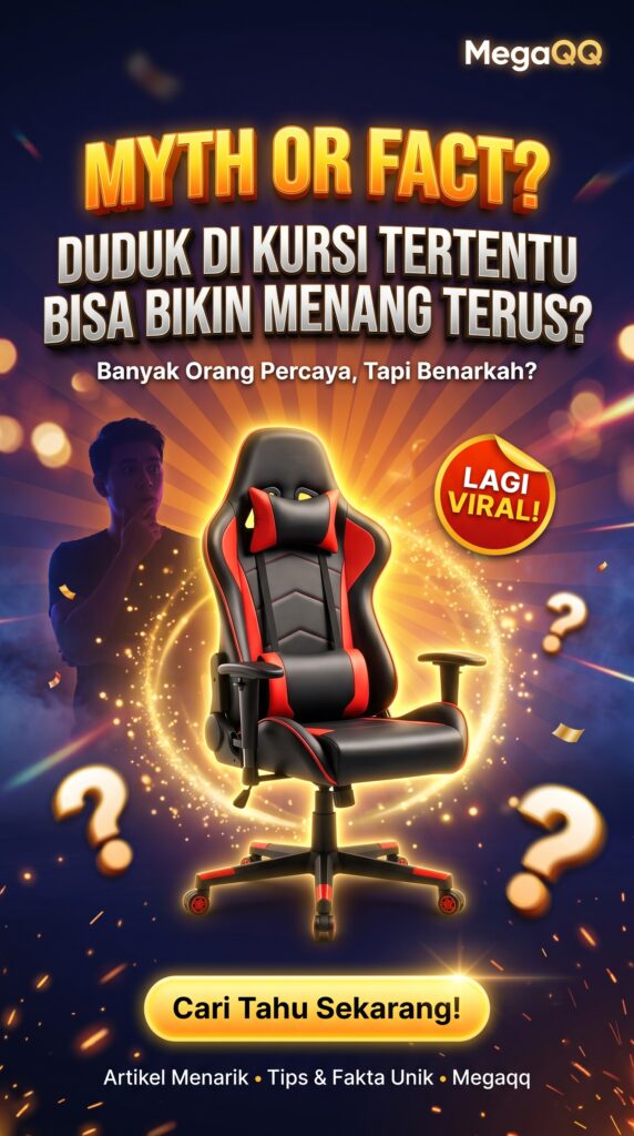 Mitos atau Fakta? Duduk di Kursi Tertentu Bisa Bikin Menang Terus di BandarQ create a cinematic, viral social 202606191918
