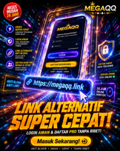 Link Alternatif MEGAQQ Tercepat: Solusi Login Aman dan Daftar Akun Pro Tanpa Ribet