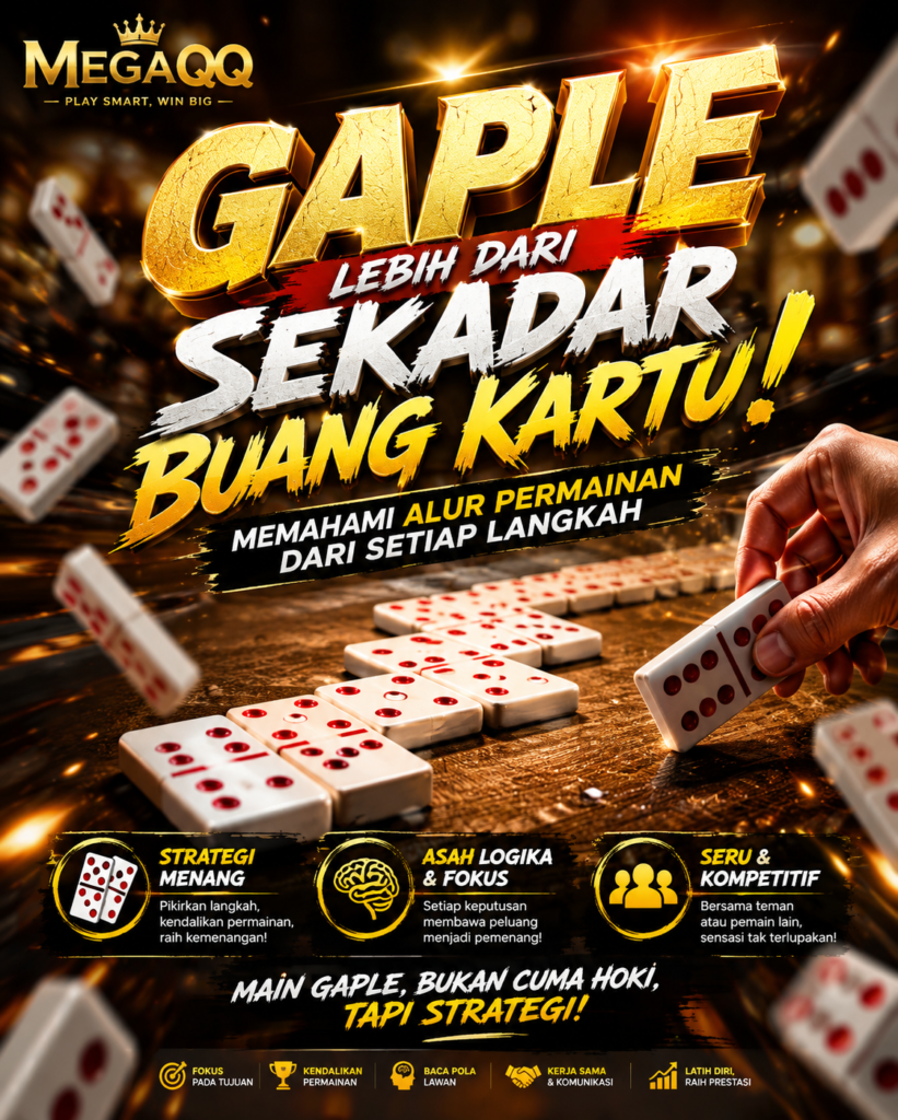 Gaple Lebih dari Sekadar Buang Kartu: Memahami Alur Permainan dari Setiap Langkah c84c20da 655a 4547 ba99 5d5f018bedc3